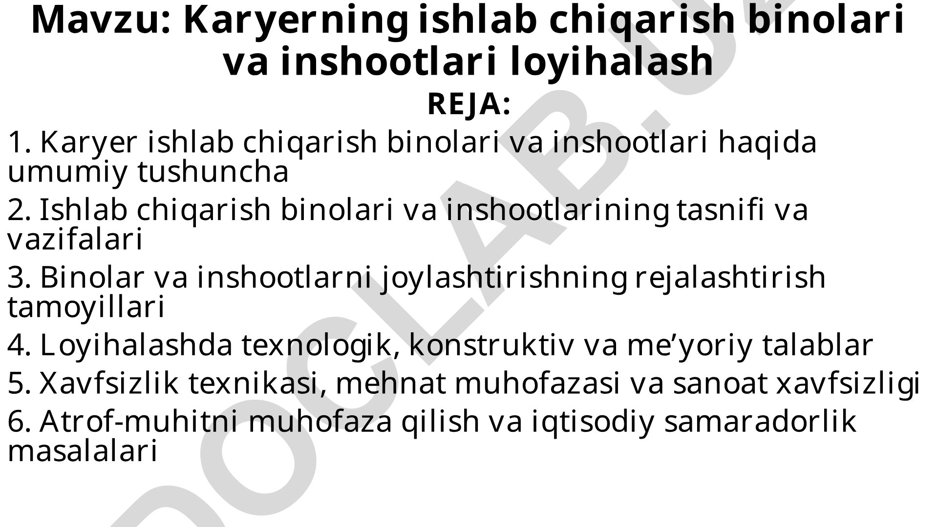 Karyerning ishlab chiqarish binolari va inshootlari loyihalash