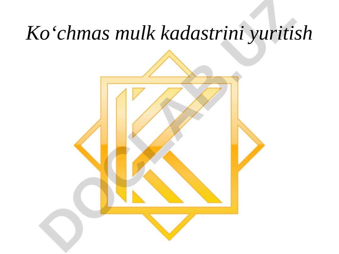 Ko'chmas mulk kadastrini yuritish va Kadastr agentligi faoliyati