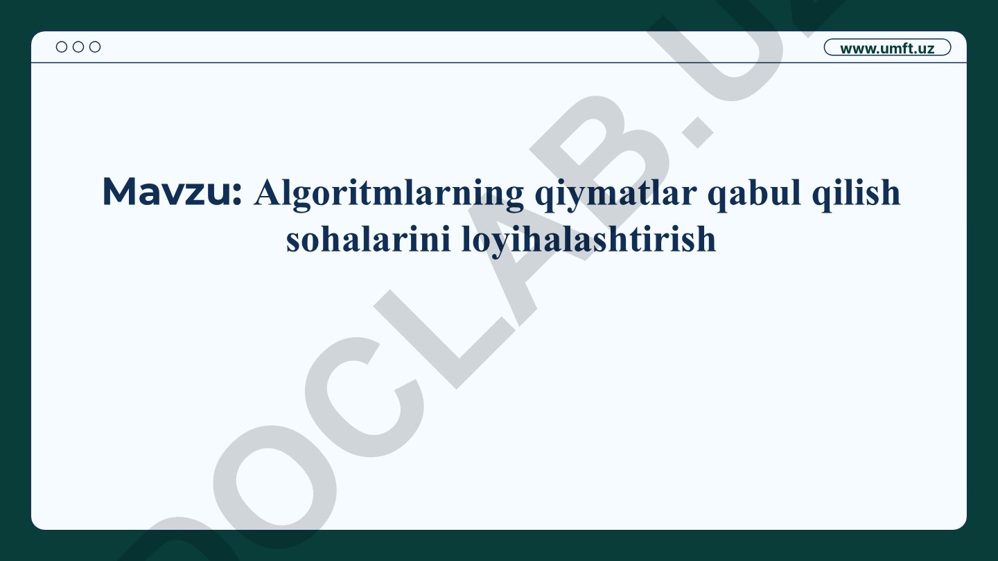 Algoritmlarning qiymatlar qabul qilish sohalarini loyihalashtirish