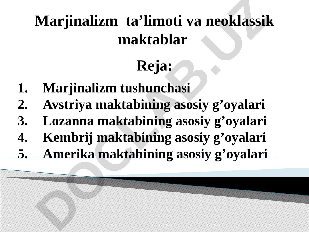 Marjinalizm tushunchasi va neoklassik maktablar