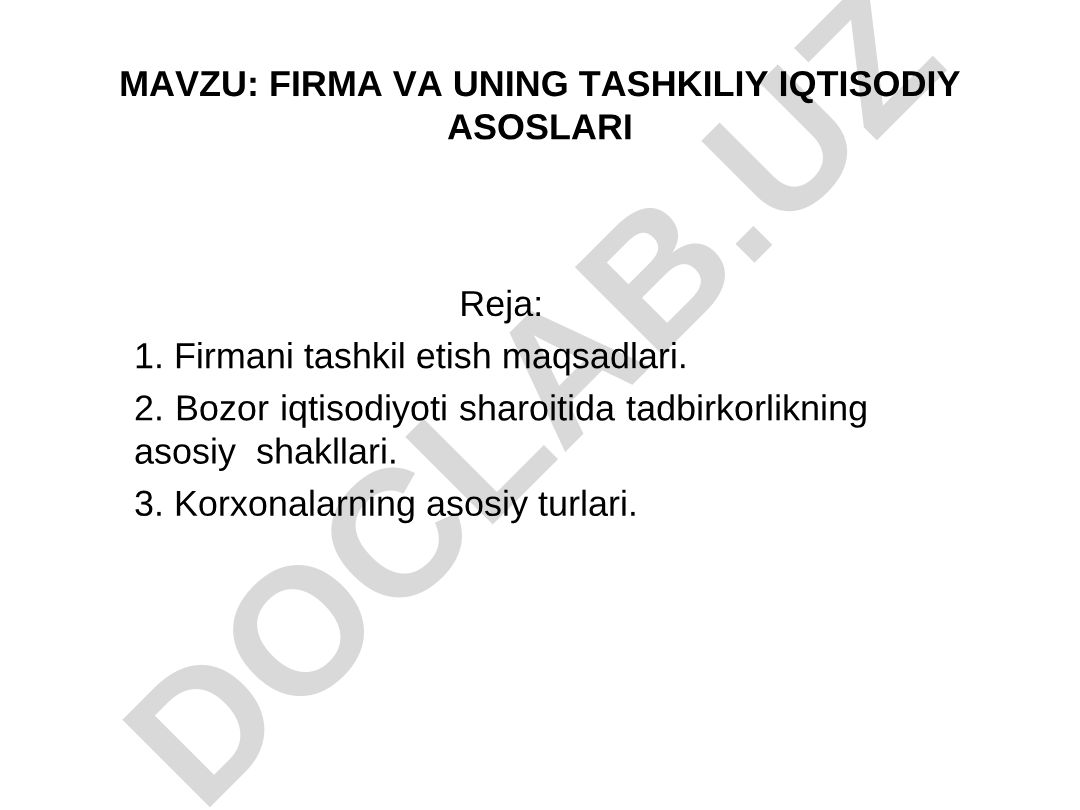Firma va uning tashkiliy iqtisodiy asoslari
