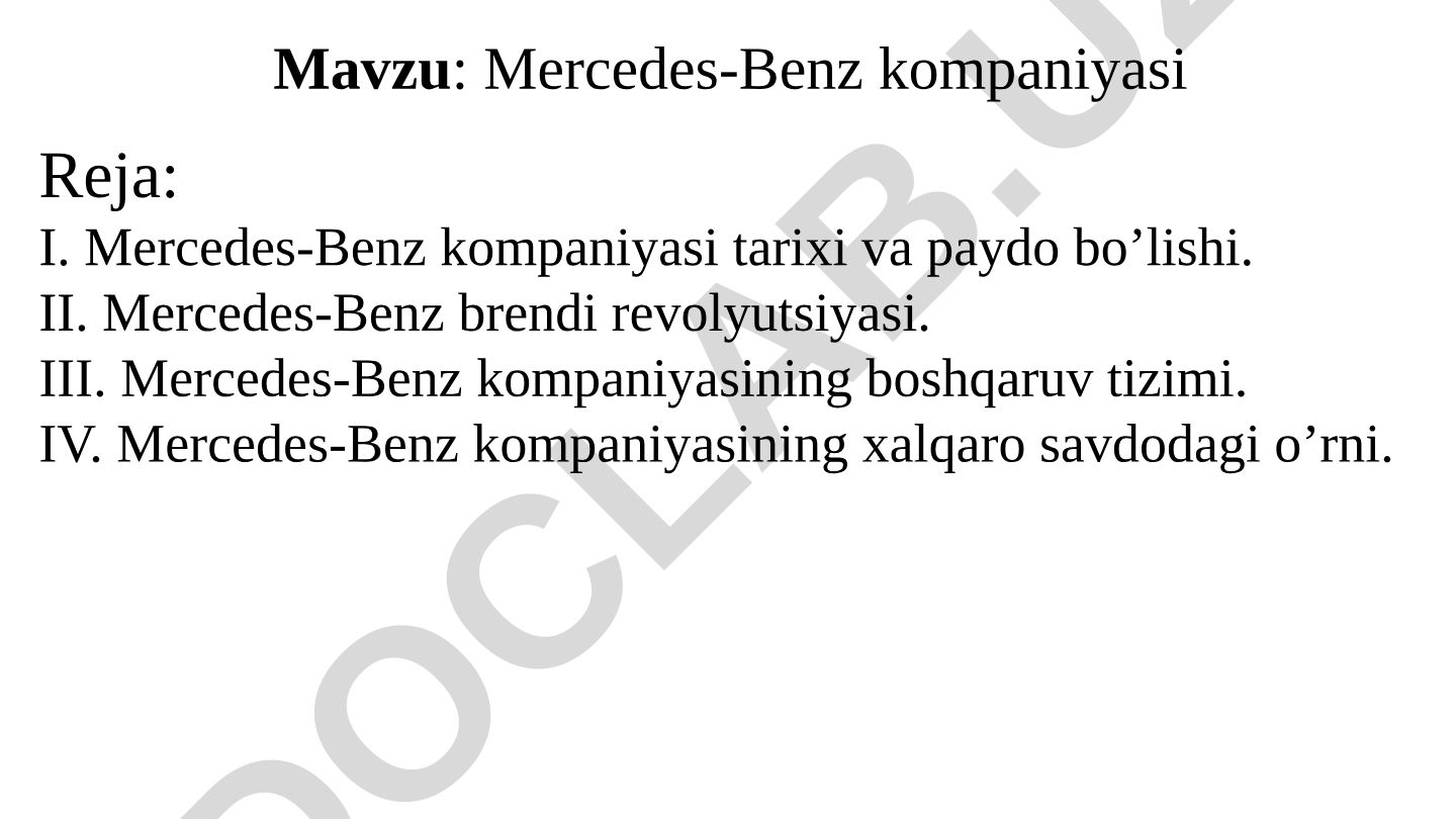 Mercedes-Benz kompaniyasi tarixi va rivojlanishi