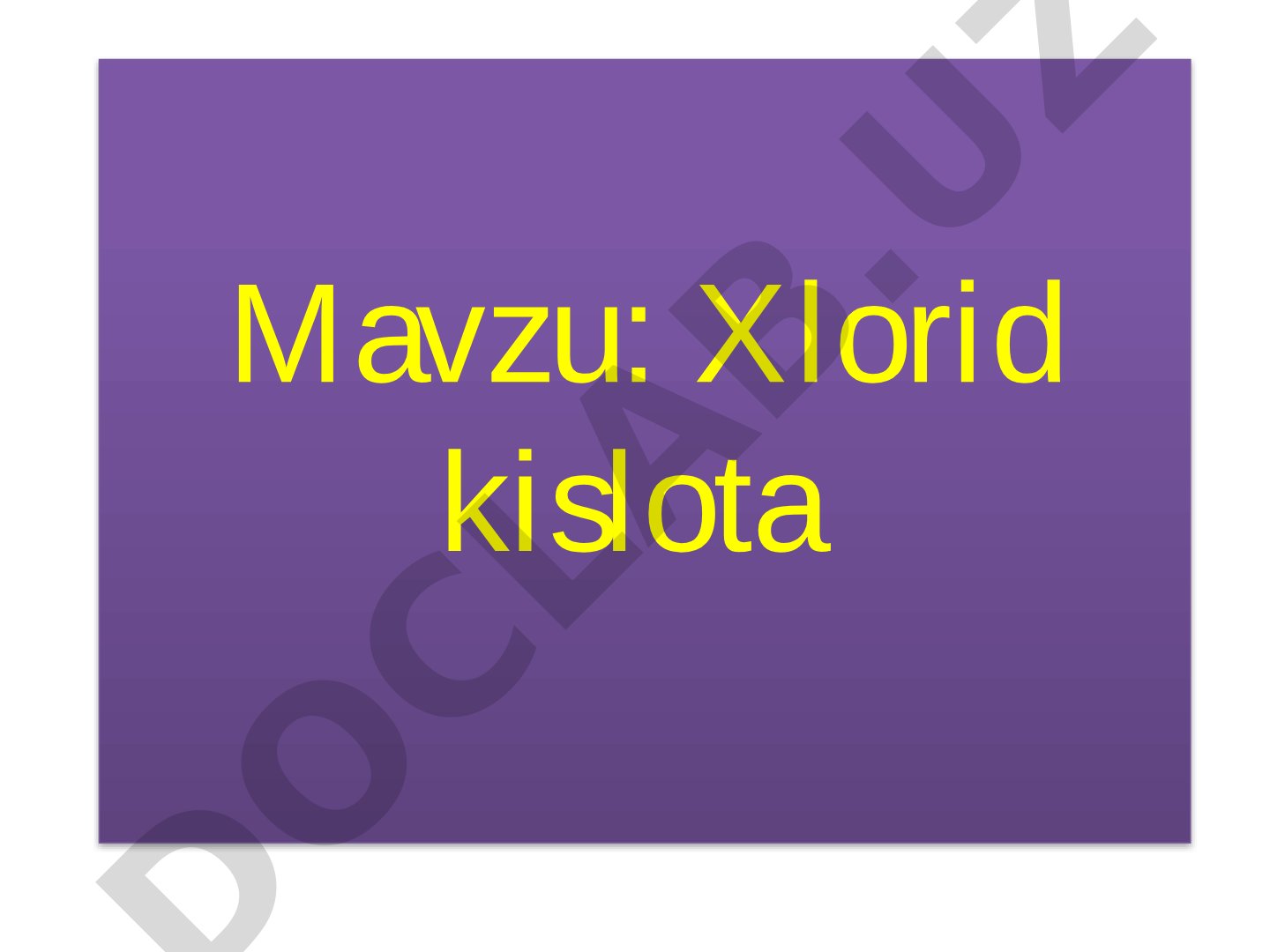 Xlorid kislota