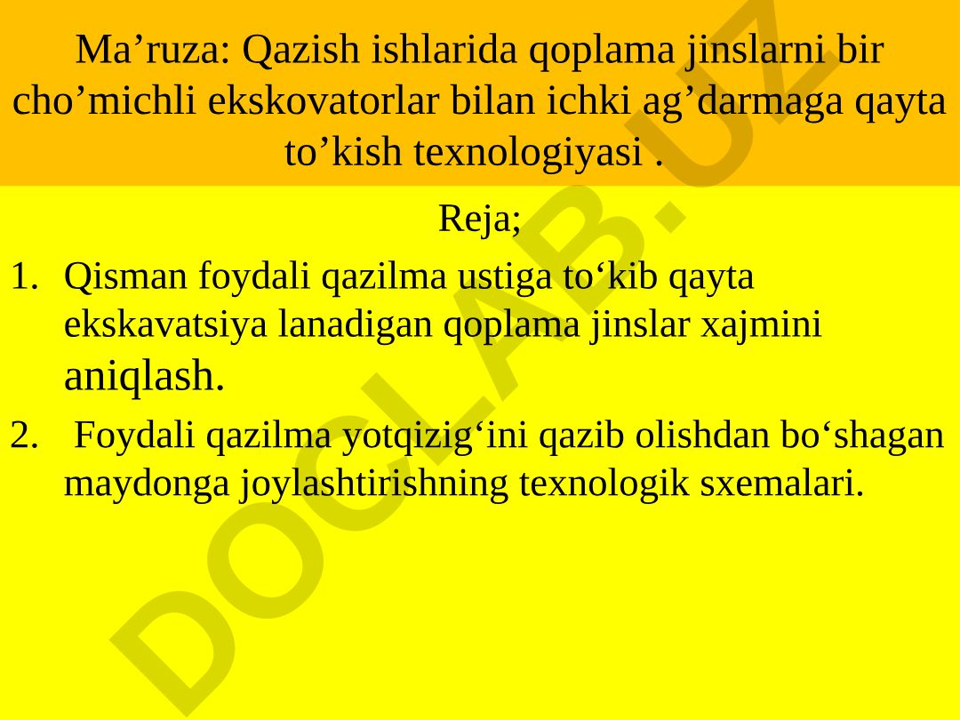 Qazish ishlarida qoplama jinslarni bir cho‘michli ekskovatorlar bilan ichki ag’darmaga qayta to‘kish texnologiyasi