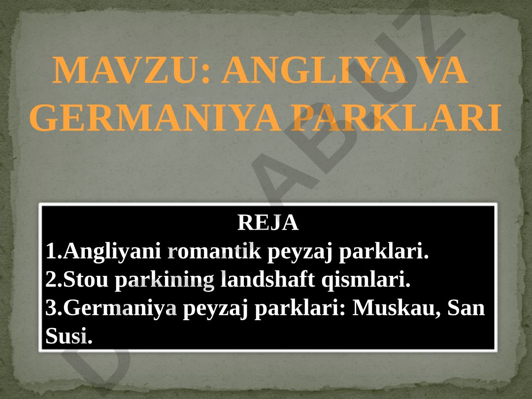 Angliya va Germaniya parklari reja