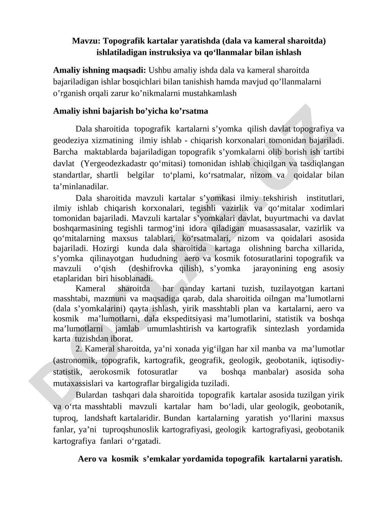 Topografik kartalar yaratishda (dala va kameral sharoitda) ishlatiladigan instruksiya va qo‘llanmalar bilan ishlash