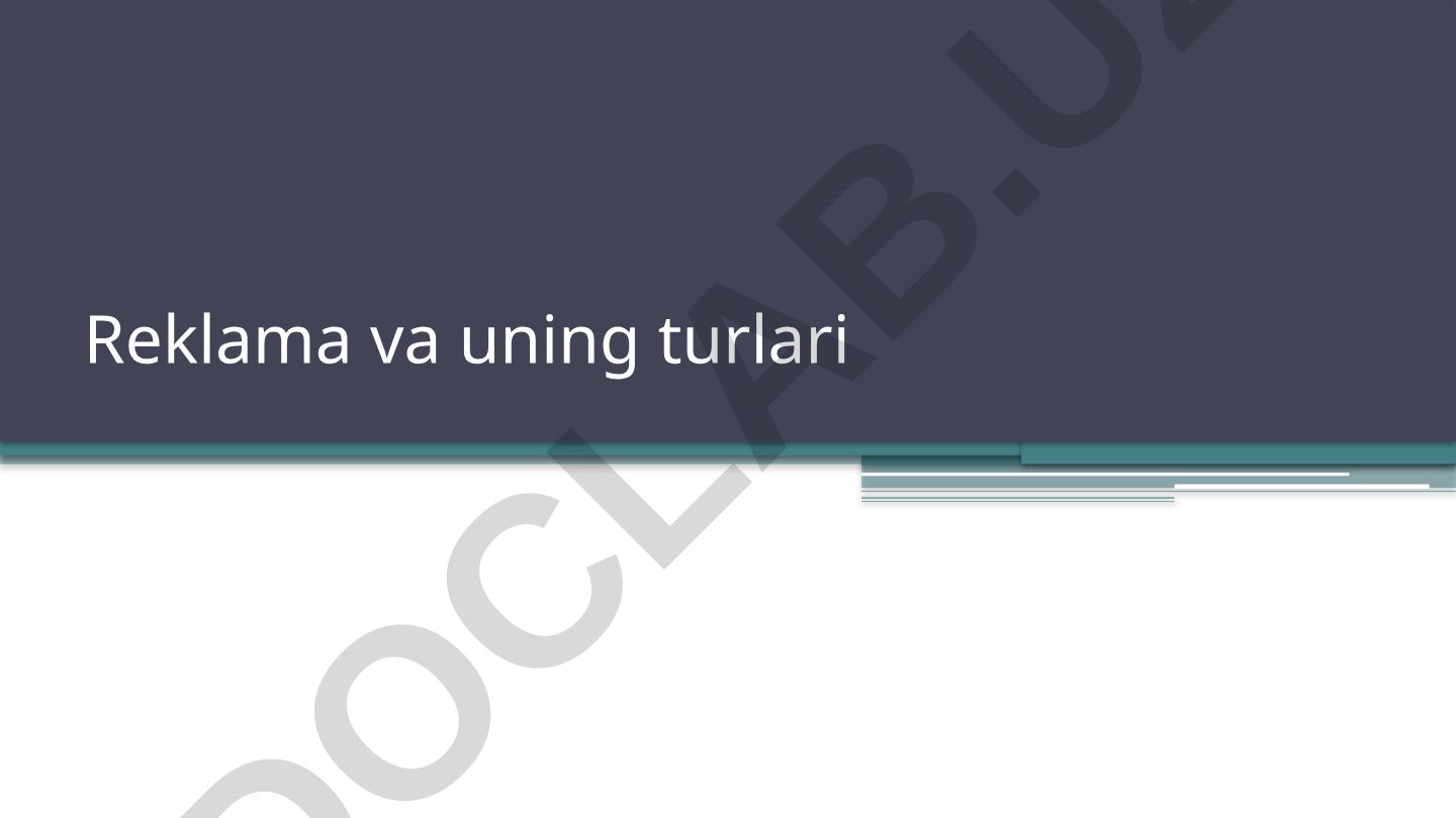 Reklama va uning turlari