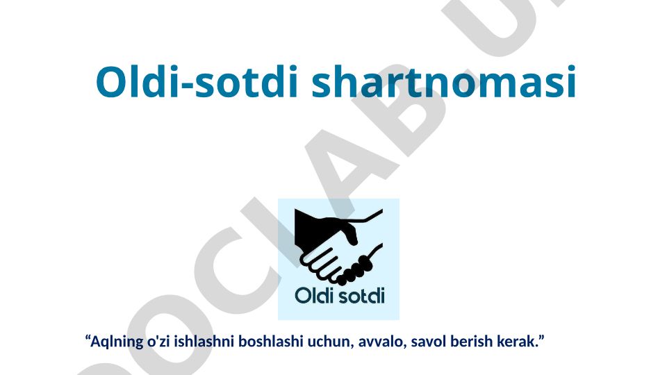 Oldi-sotdi shartnomasi tushunchasi va mohiyati