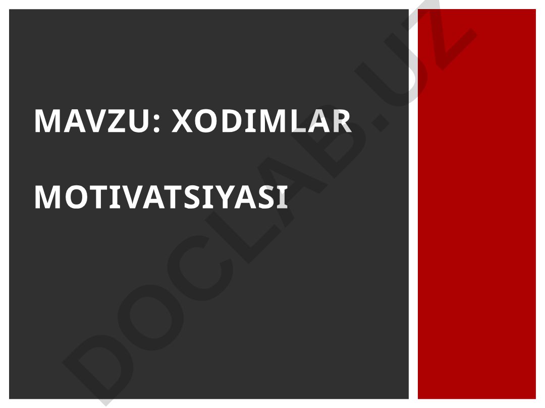 XODIMLAR MOTIVATSIYASI