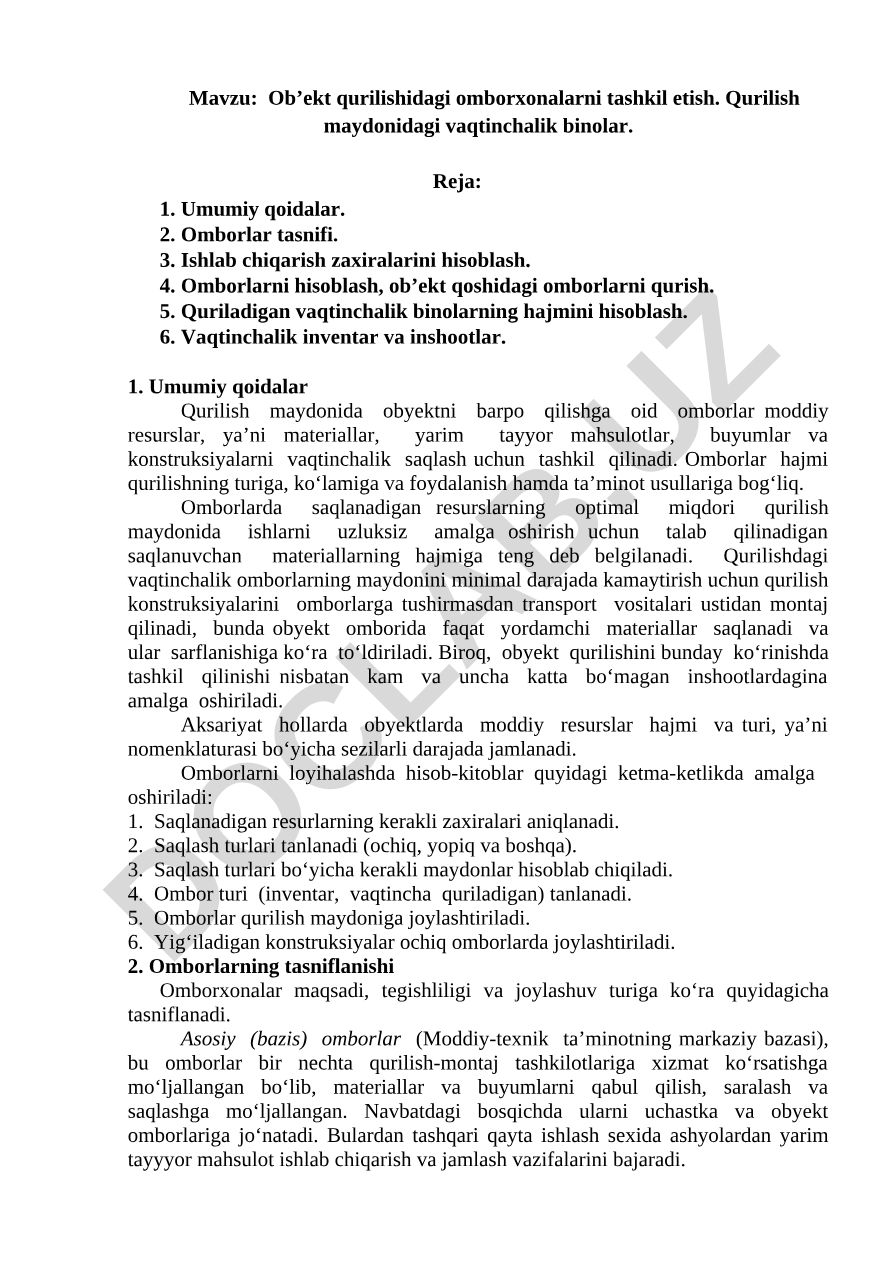 Ob’ekt qurilishidagi omborxonalarni tashkil etish. Qurilish maydonidagi vaqtinchalik binolar