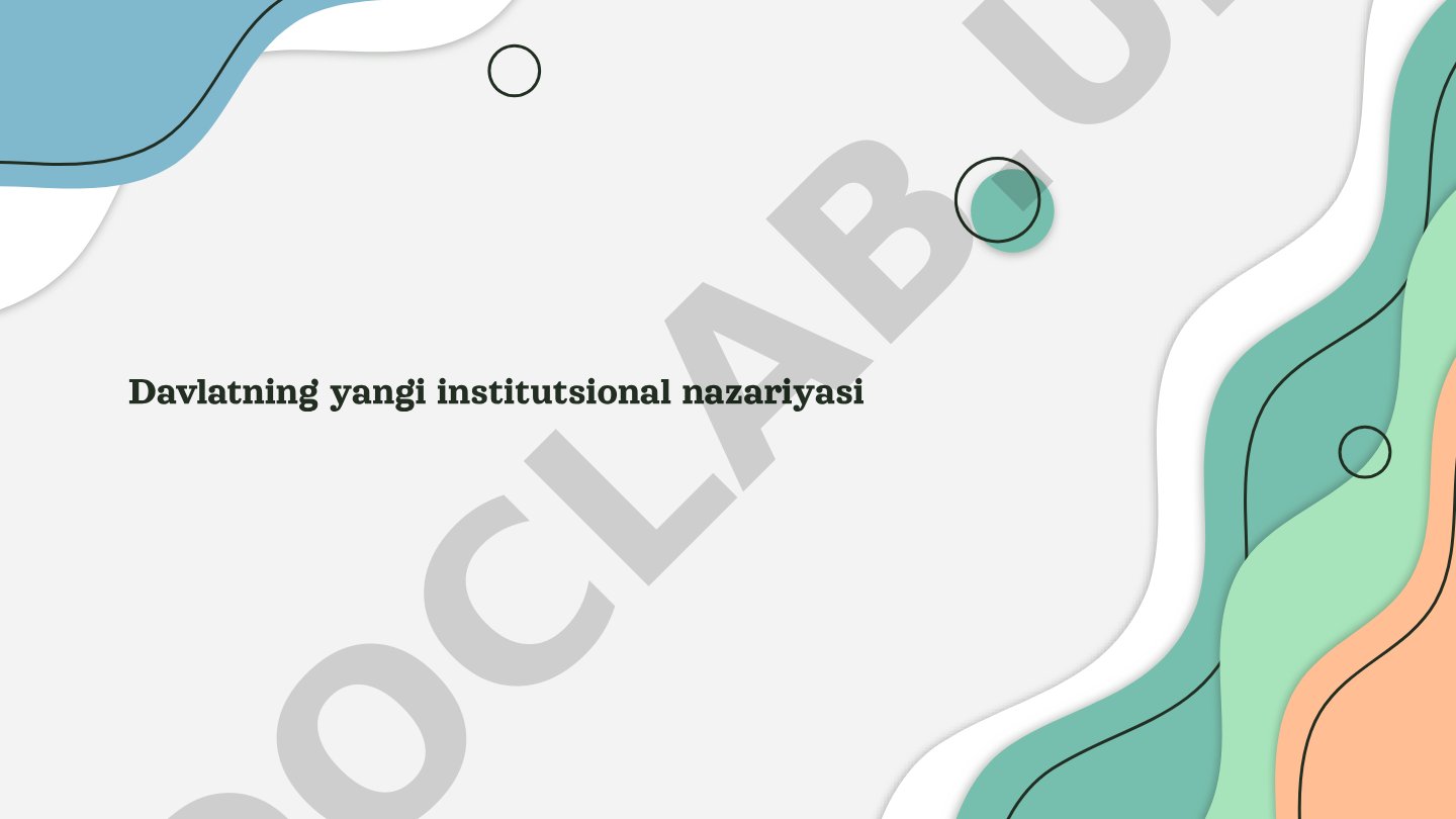 Davlatning yangi institutsional nazariyasi