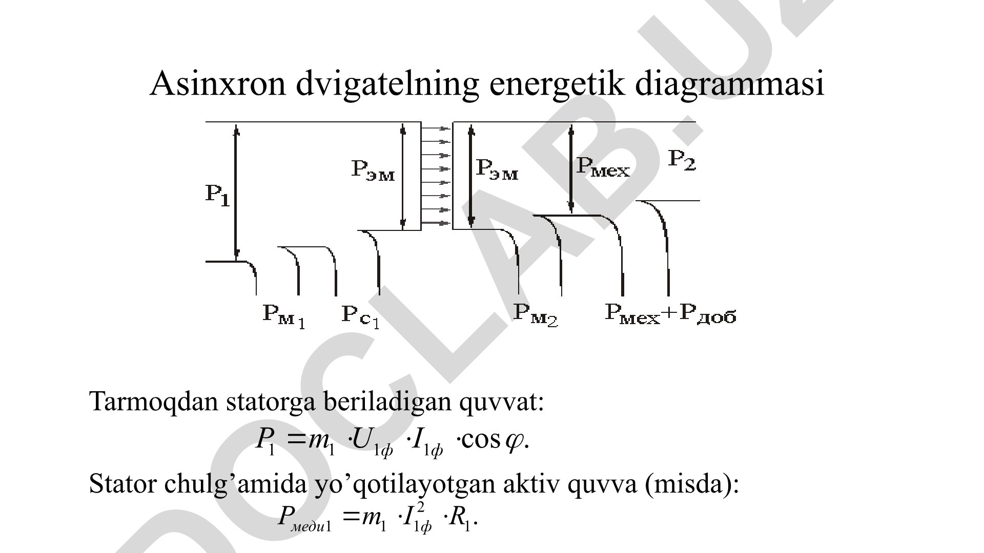Asinxron dvigatelning energetik diagrammasi va formulalari