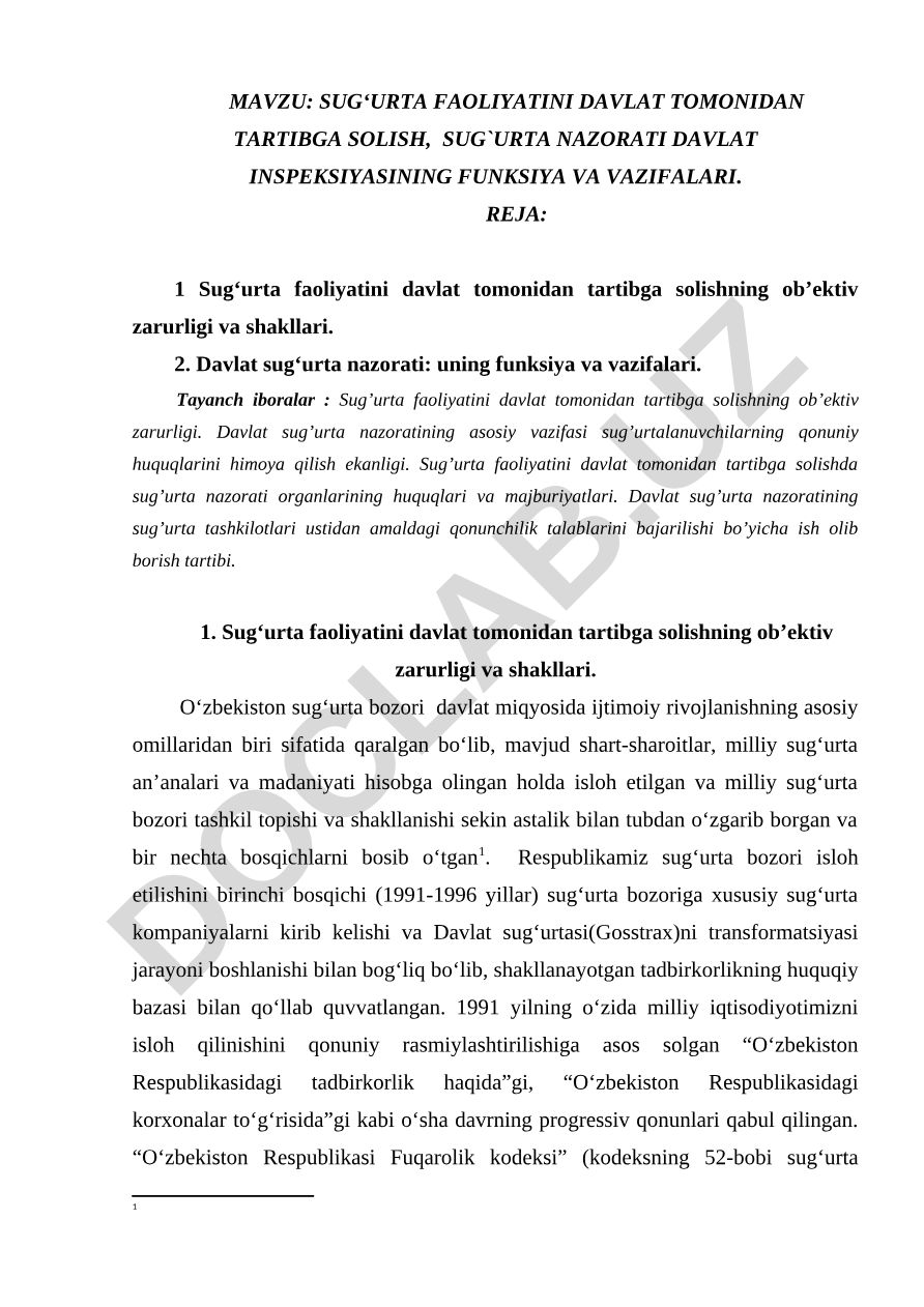 Sug‘urta faoliyatini davlat tomonidan tartibga solish, sug‘urta nazorati davlat inspeksiyasining funksiya va vazifalari