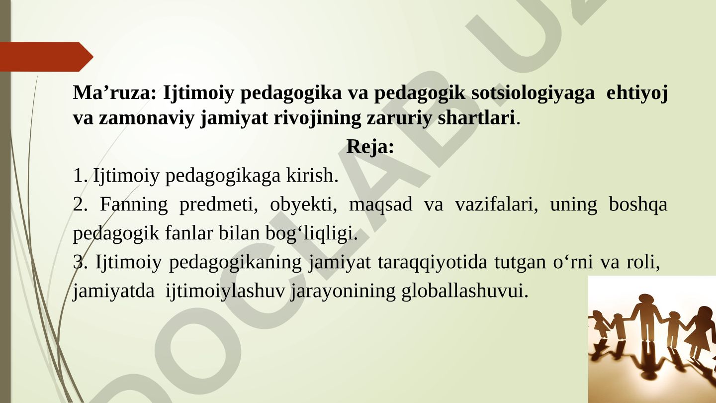 Ijtimoiy pedagogika va pedagogik sotsiologiyaga ehtiyoj va zamonaviy jamiyat rivojining zaruriy shartlari