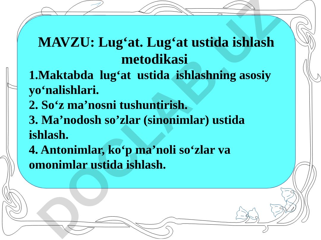 Lug‘at. Lug‘at ustida ishlash metodikasi
