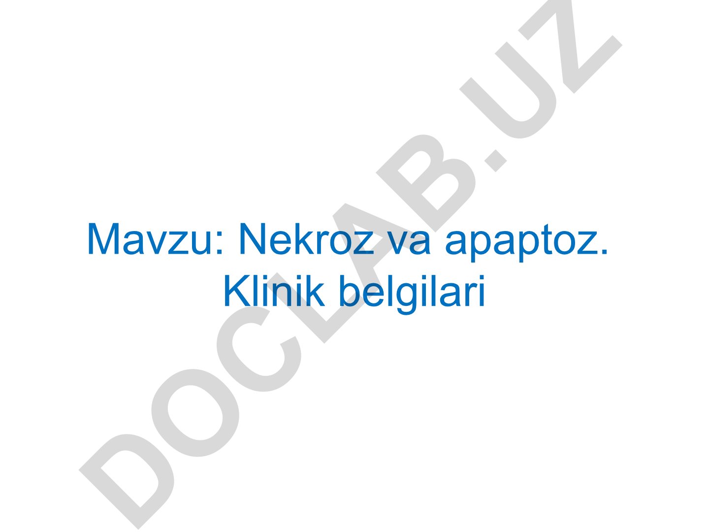 Nekroz va apaptoz. Klinik belgilari Etiologiyasi