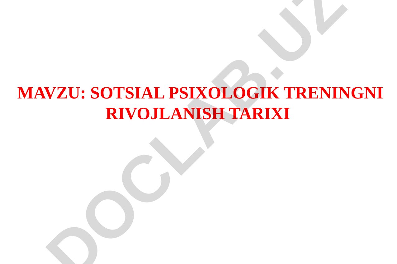 Sotsial psixologik treningni rivojlanish tarixi