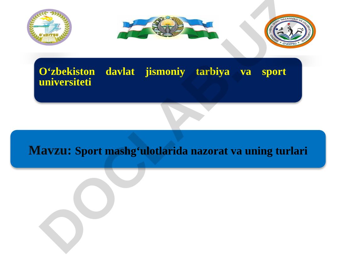 Sport mashgʻulotlarida nazorat va uning turlari