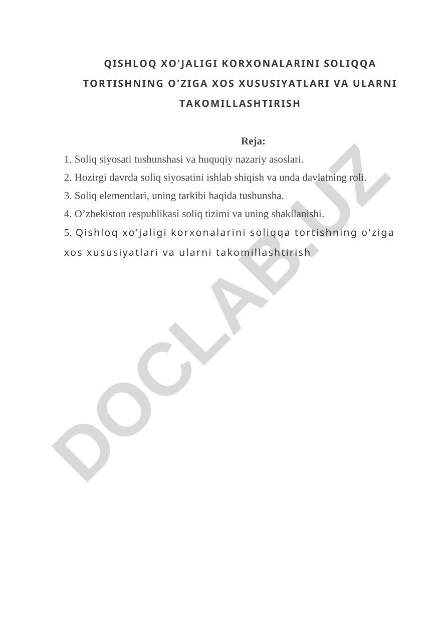 Qishloq xo'jaligi korxonalarini soliqqa tortishning o'ziga xos xususiyatlari va ularni takomillashtirish