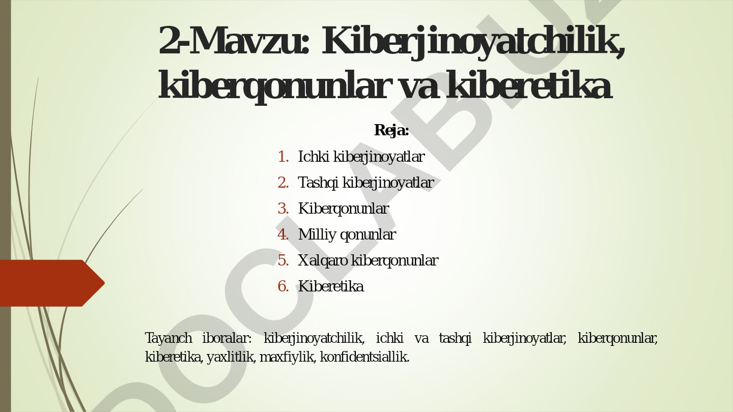 Kiberjinoyatchilik, kiberqonunlar va kiberetika