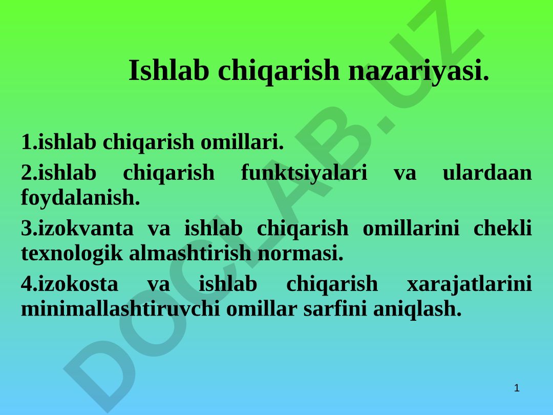 Ishlab chiqarish nazariyasi: omillar, funktsiyalar va optimallashtirish