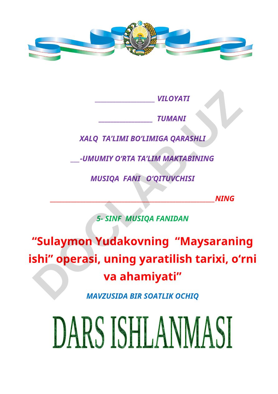 Sulaymon Yudakovning “Maysaraning ishi” operasi, uning yaratilish tarixi, o‘rni va ahamiyati