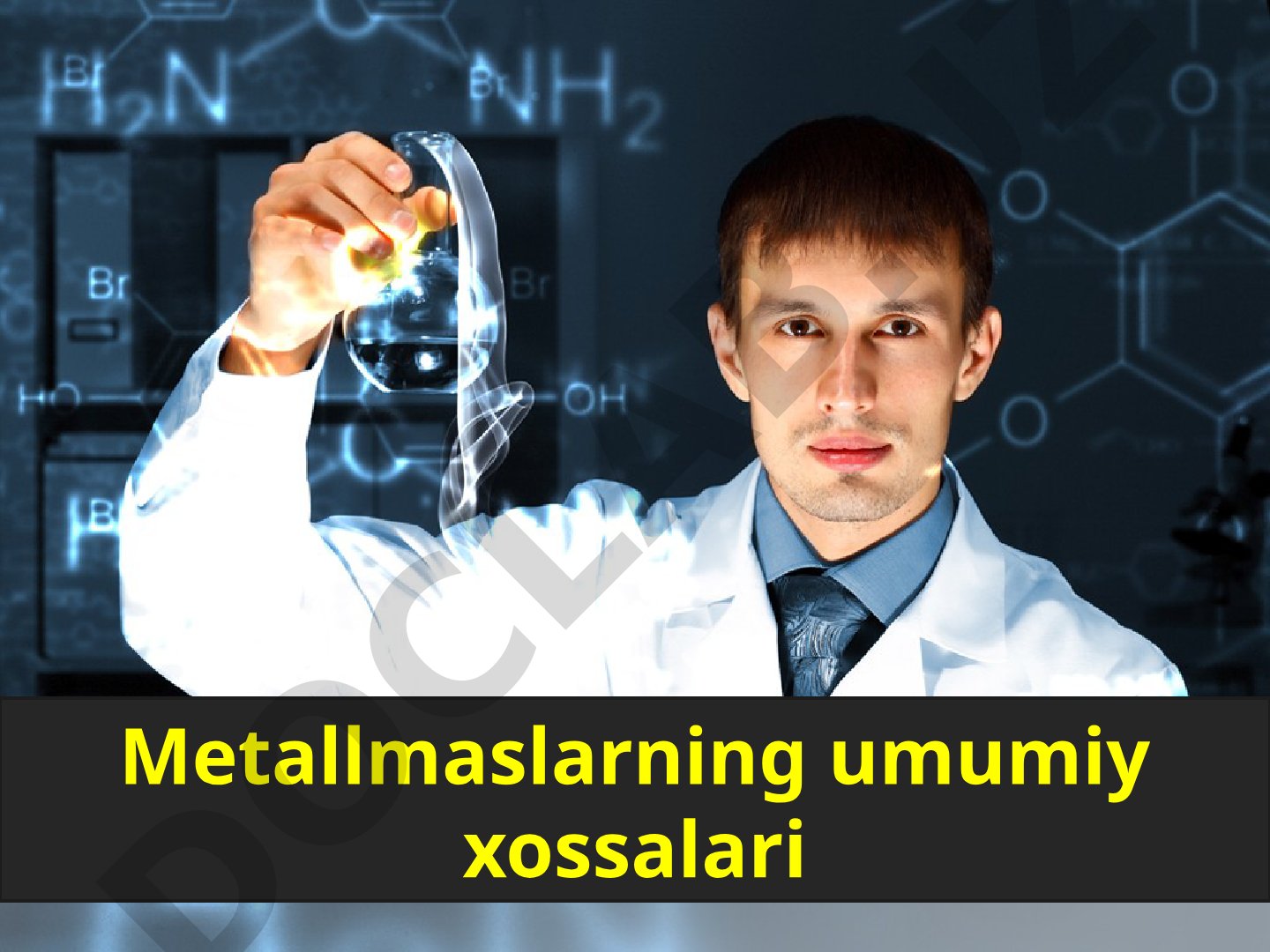 Metallmaslarning umumiy xossalari va o'zaro ta'sirlashuvi