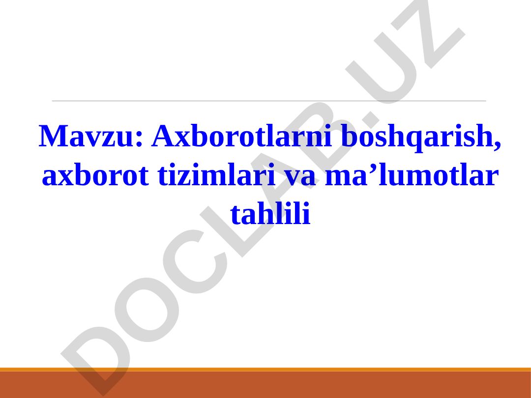 Axborotlarni boshqarish, axborot tizimlari va ma’lumotlar tahlili