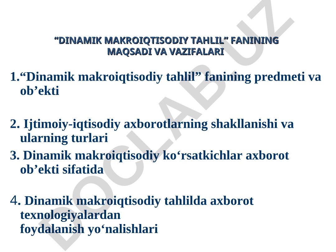 Dinamik makroiqtisodiy tahlil fani maqsadi va vazifalari