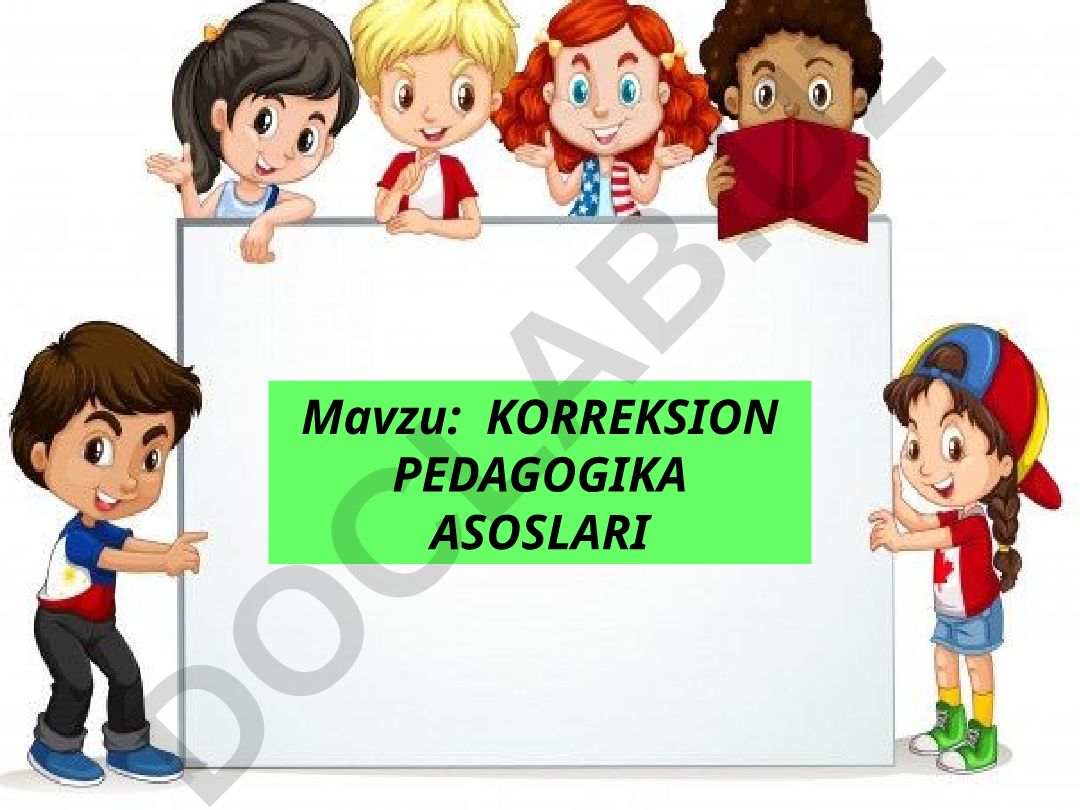 Korreksion pedagogika asoslari