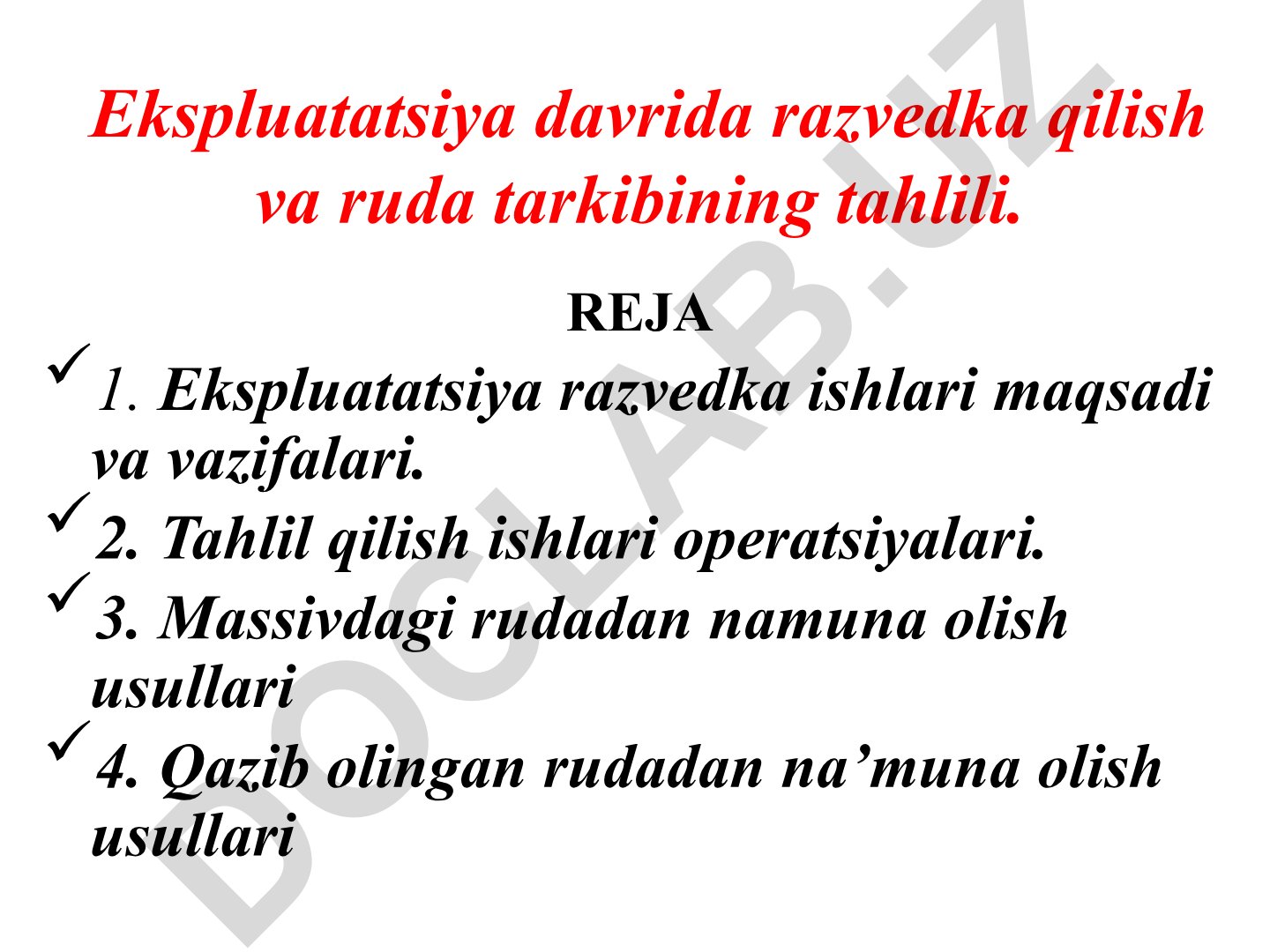Ekspluatatsiya davrida razvedka qilish va ruda tarkibining tahlili