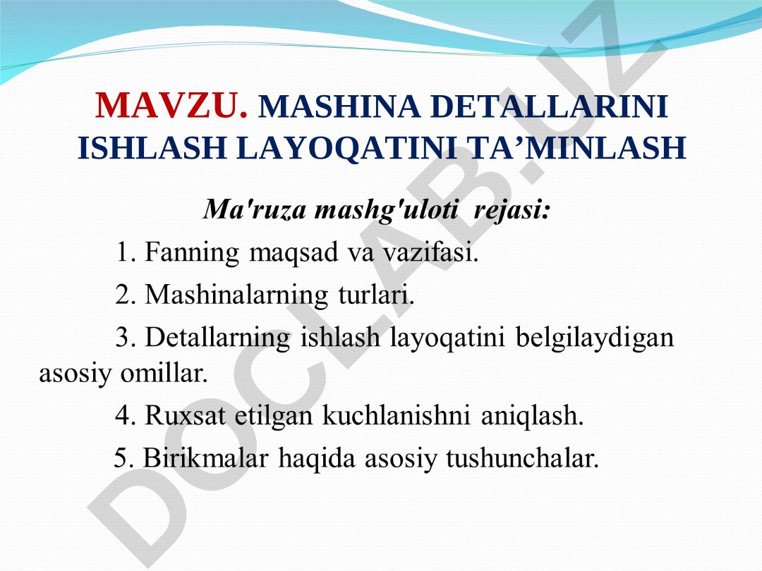 Mashina detallarini ishlash layoqatini ta’minlash