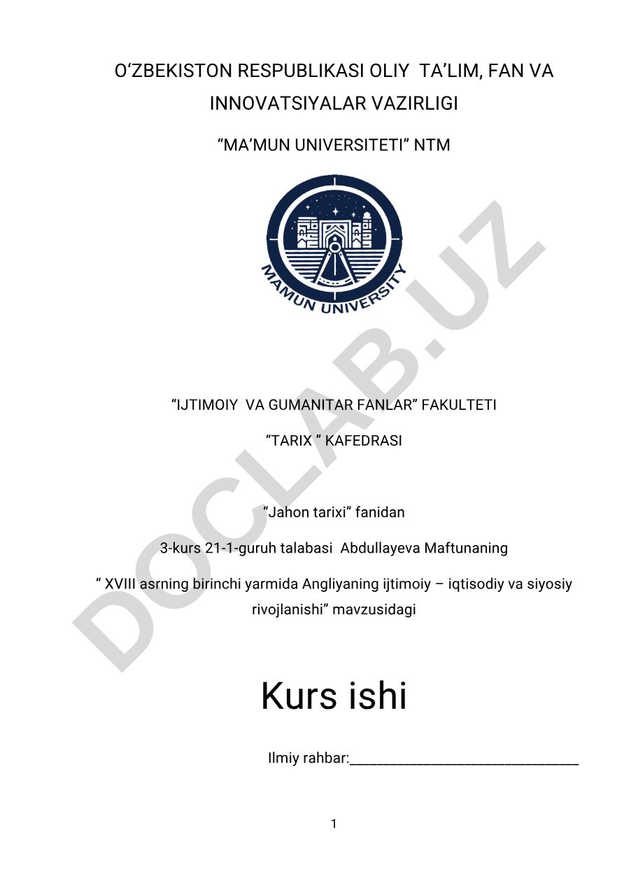 XVIII asrning birinchi yarmida Angliyaning ijtimoiy–iqtisodiy asosiy rivojlanishi