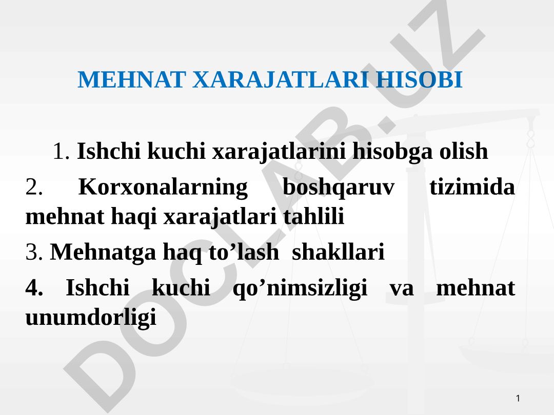 Mehnat xarajatlari hisobi va mehnat haqi tahlili
