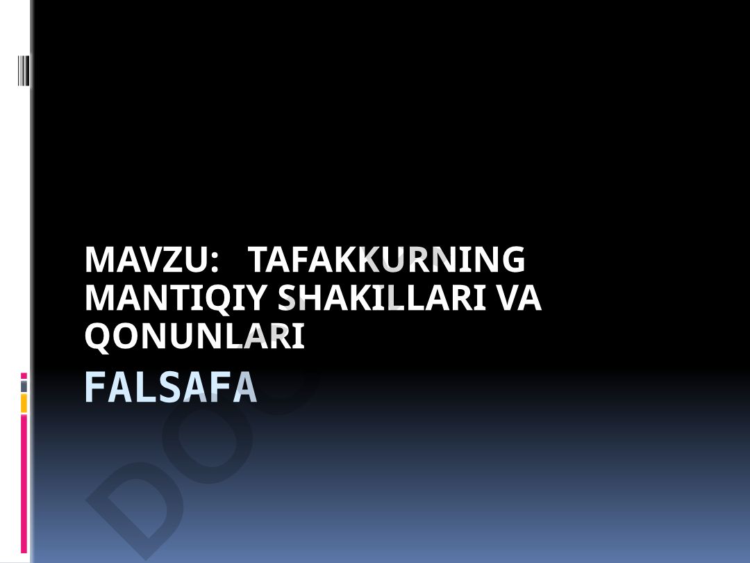 TAFAKKURNING MANTIQIY SHAKILLARI VA QONUNLARI