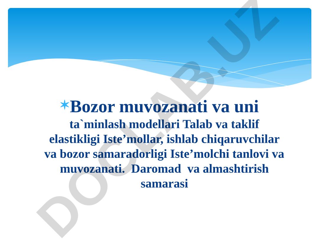 Bozor muvozanati va uni ta'minlash modellari