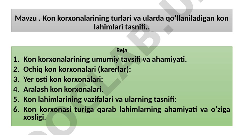 Kon korxonalarining turlari va ularda qo‘llaniladigan kon lahimlari tasnifi