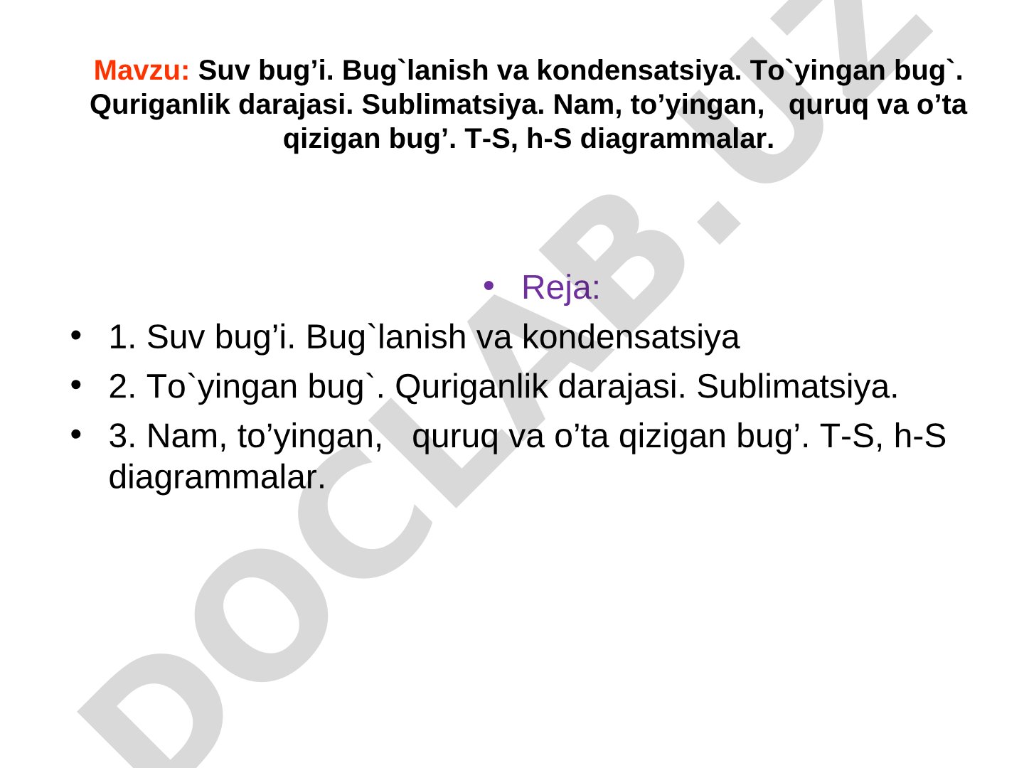 Suv bug’i. Bug`lanish va kondensatsiya. To`yingan bug`. Quriganlik darajasi. Sublimatsiya. Nam, to’yingan, quruq va o’ta qizigan bug’. T-S, h-S diagrammalar