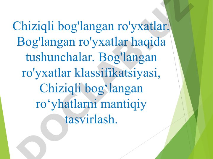 Chiziqli bog'langan ro'yxatlar va ma'lumotlar tuzilmalari