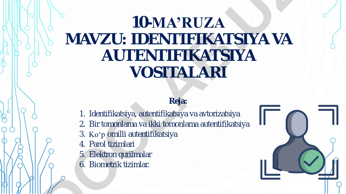 Identifikatsiya va autentifikatsiya vositalari