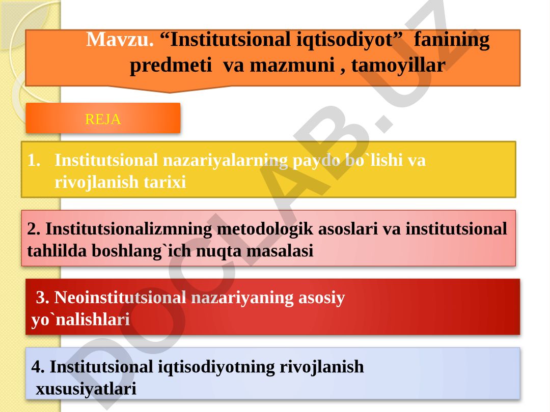 Institutsional iqtisodiyot fanining predmeti, mazmuni va tamoyillari