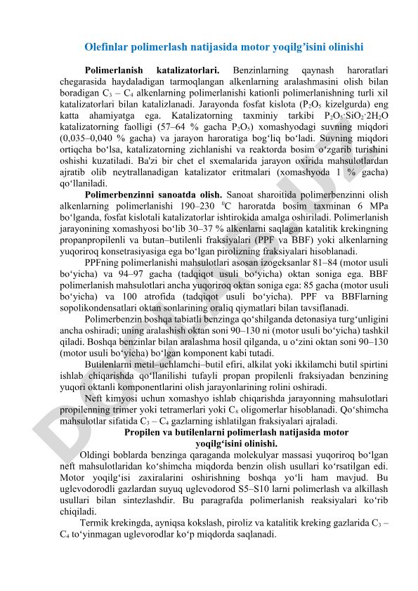 Olefinlar polimerlash natijasida motor yoqilg'isini olinishi