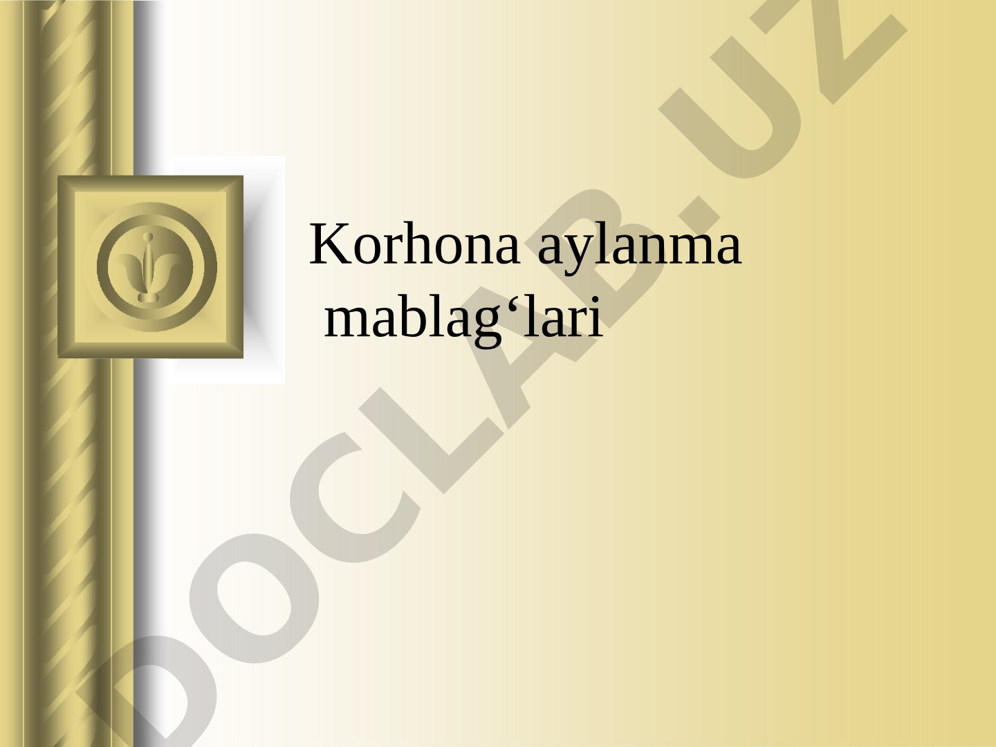 Korxona aylanma mablag'lari tarkibi, tuzilishi va manbalari