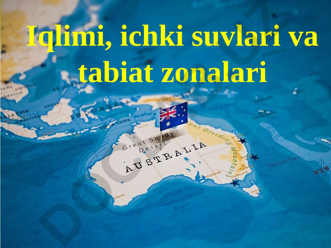 Avstraliya iqlimi, ichki suvlari va tabiat zonalari