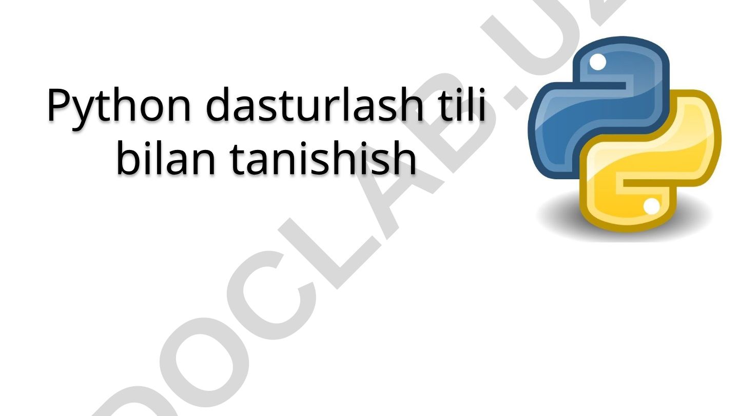 Python dasturlash tili bilan tanishish
