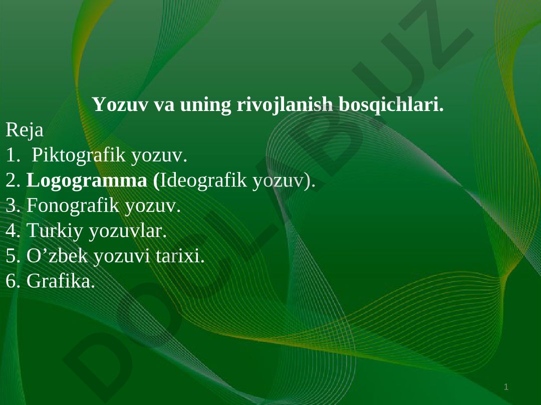 Yozuv va uning rivojlanish bosqichlari