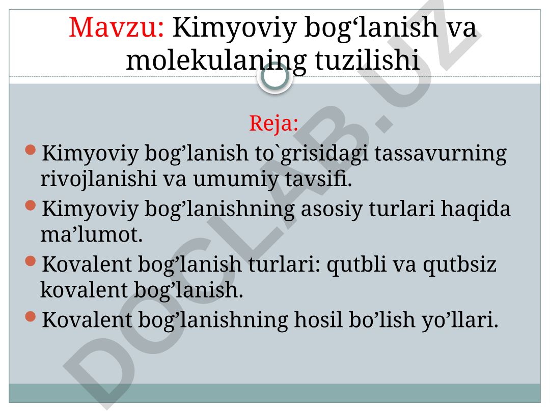 Kimyoviy bоg‘lаnish va molekulaning tuzilishi