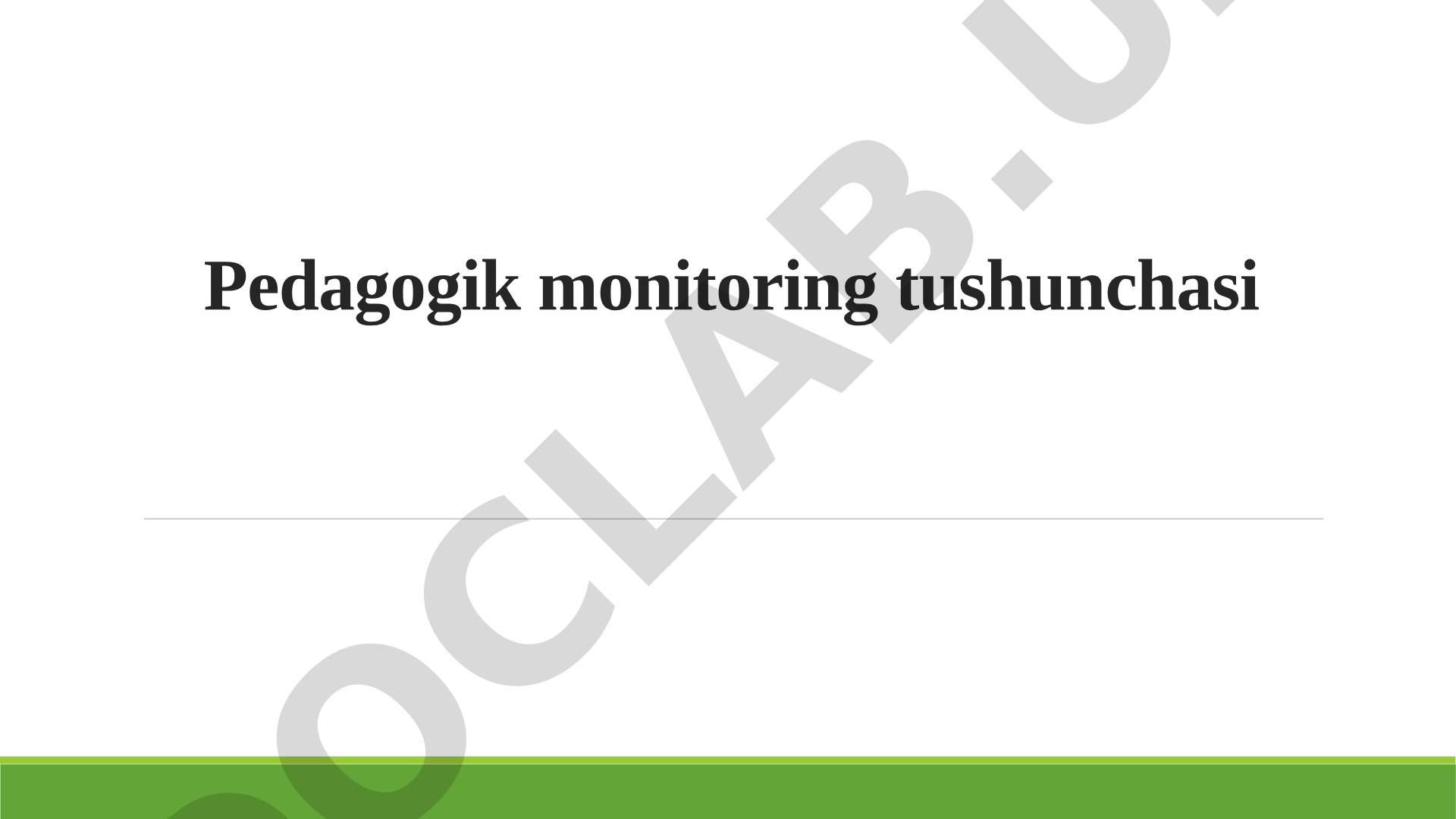 Pedagogik monitoring tushunchasi