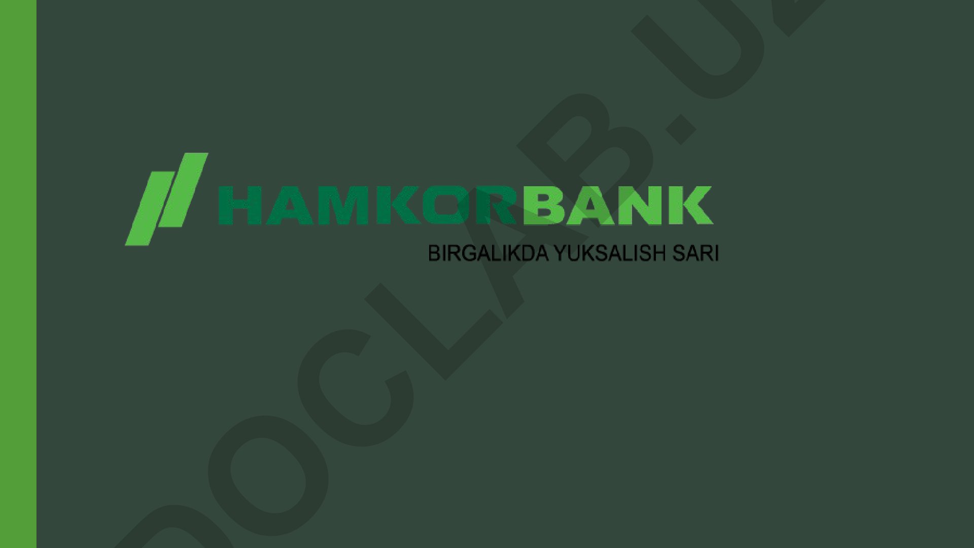 Hamkorbank tarixi va rivojlanish bosqichlari