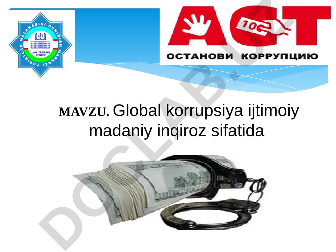 Global korrupsiya ijtimoiy madaniy inqiroz sifatida